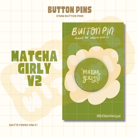 Matcha Girly v2 - Button Pin