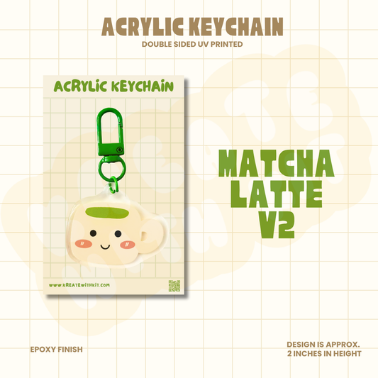 Matcha Latte V2 - Acrylic Keychain (Premium)