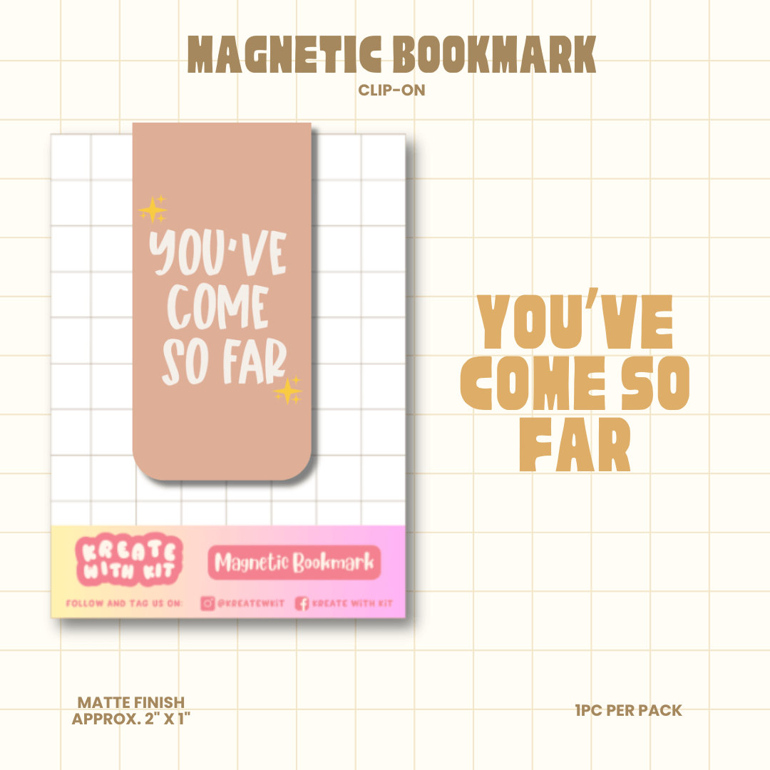 Magnetic Bookmark - You've Come So Far