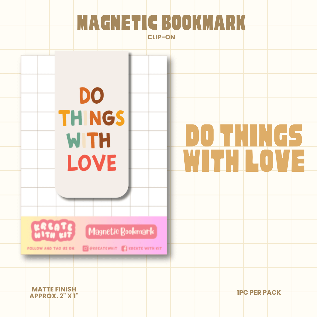 Magnetic Bookmark - Do Things With Love