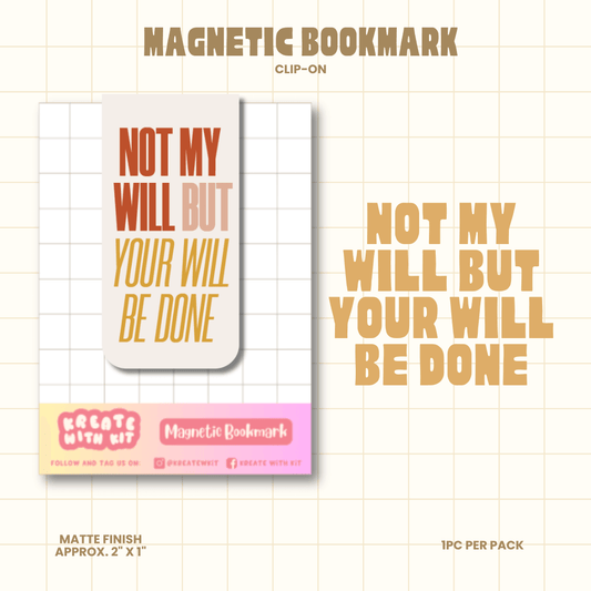 Magnetic Bookmark - Your Will Be Done