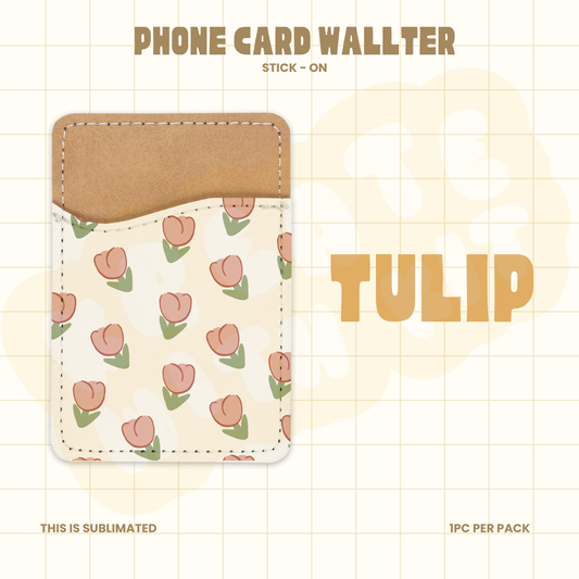 Phone Card Wallet - Tulips
